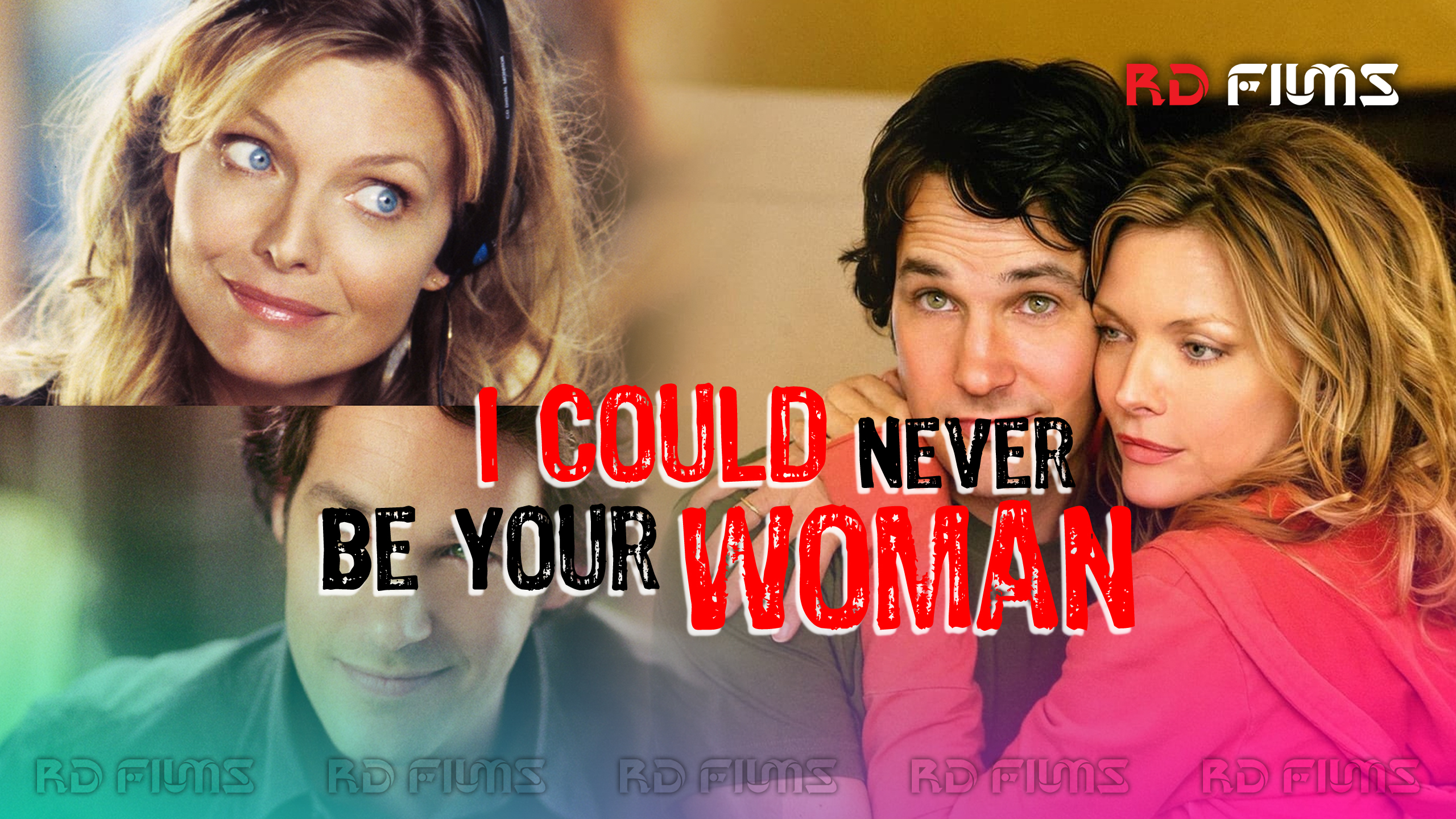I Could Never Be Your Woman (2007)
